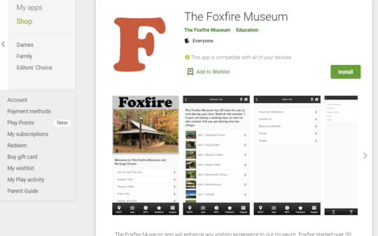 The Foxfire Museum App is LIVE!