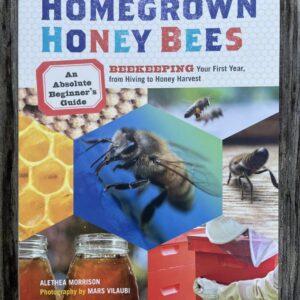 Homegrown Honey Bees